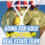 Going for Gold with Your Real Estate Team: Three Lessons from the Winter Olympics